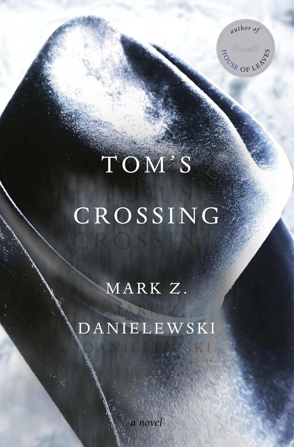 Un fragmento traducido de 'Tom's Crossing', la nueva novela de Mark Z. Danielewski